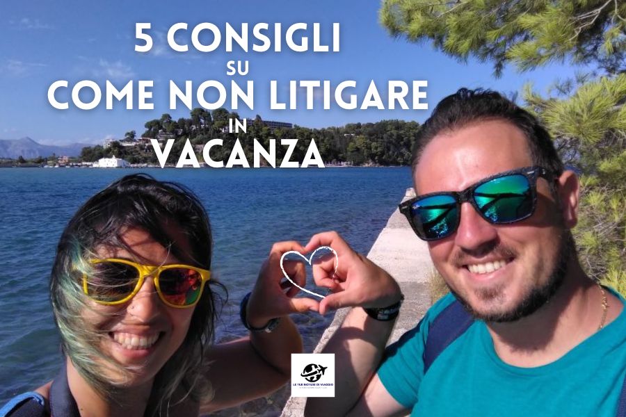 Come non litigare in vacanza - foto di una coppia